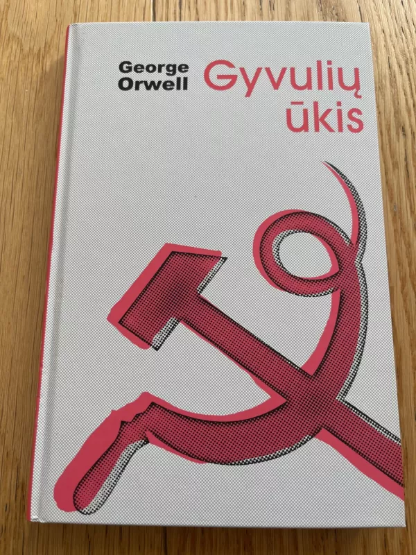 Gyvulių ūkis - George Orwell, knyga 3