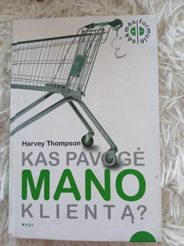 Kas pavogė mano klientą - Harvey Thompson, knyga 3