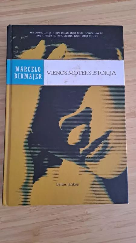 Vienos moters istorija - Marcelo Birmajer, knyga 3