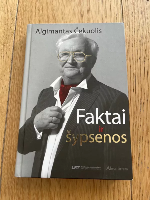 Faktai ir šypsenos - Algimantas Čekuolis, knyga 2