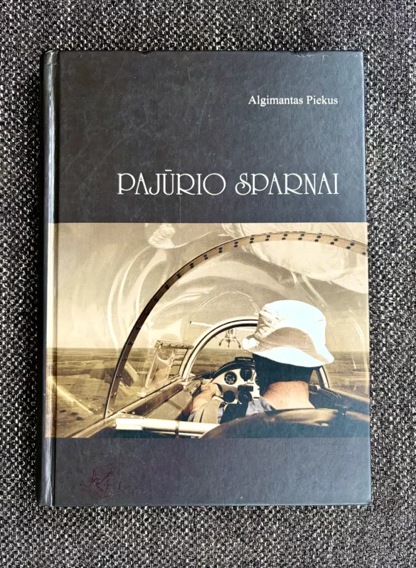 Pajūrio sparnai - Algimantas Piekus, knyga 2