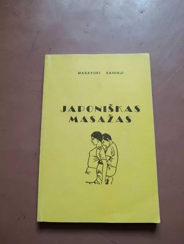 Japoniškas masažas - Masayuki Saionji, knyga 2