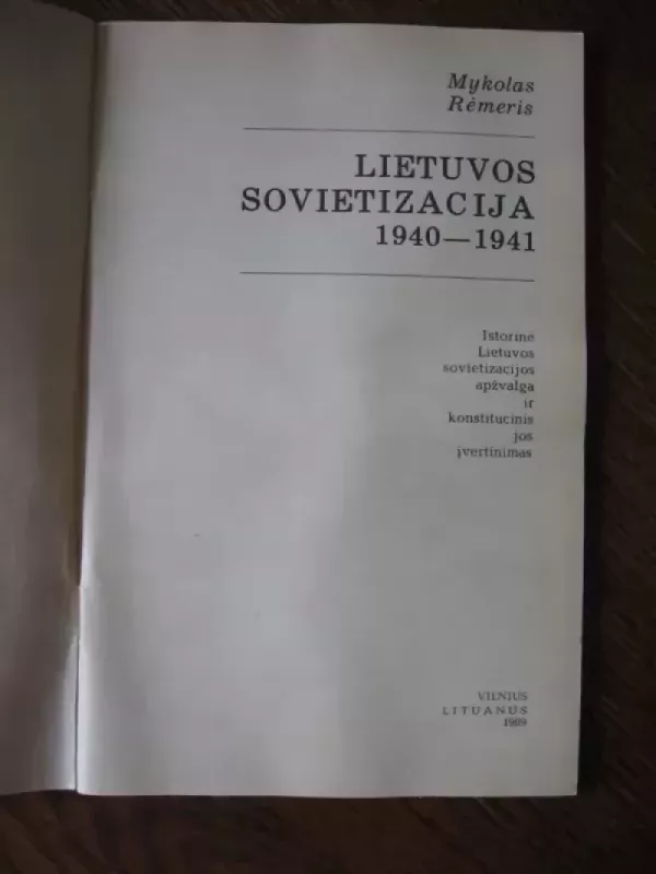 Lietuvos sovietizacija 1940-1941 - Mykolas Romeris, knyga 3