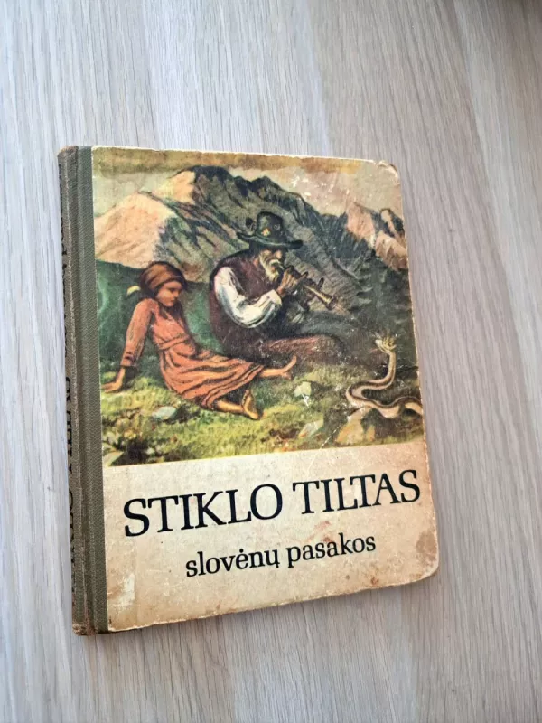 Stiklo tiltas: Slovėnų pasakos - Autorių Kolektyvas, knyga 2