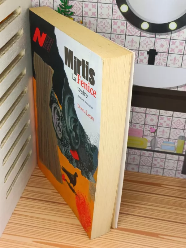 Mirtis La Fenice teatre: įtampos romanas - Donna Leon, knyga 4