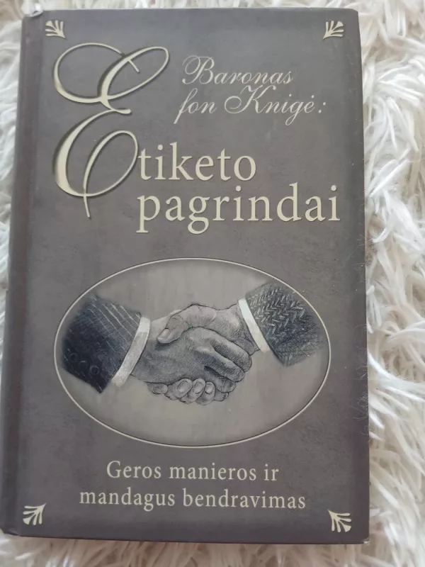 Etiketo pagrindai - Baronas fon Knigė, knyga 3