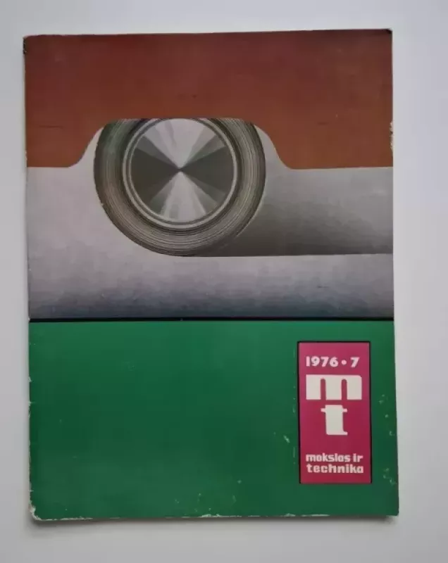 Mokslas ir technika 1976 Nr. 07 - Daug autorių, knyga 2