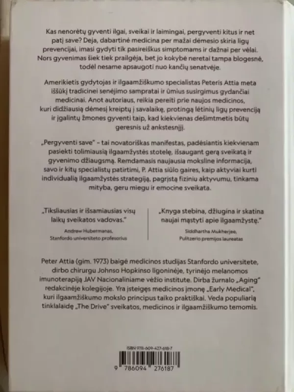 Pergyventi save: ilgaamžystės mokslas ir menas - Peter Attia, knyga 3