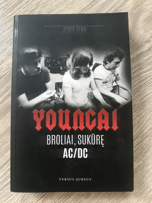Youngai: broliai sukūrę AC/DC - Jesse Fink, knyga 2