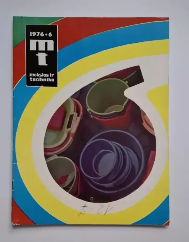 Mokslas ir technika 1976 Nr. 06 - Daug autorių, knyga 2