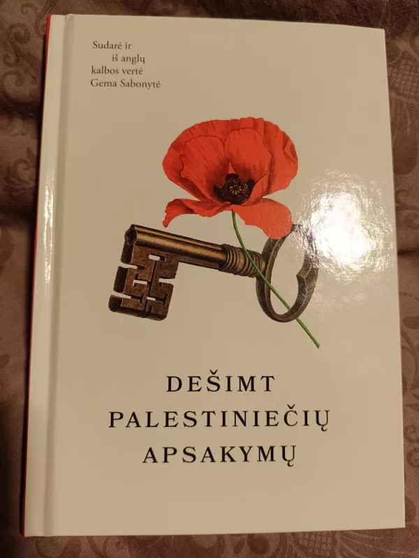 Dešimt palestiniečių apsakymų - Sudarė ir iš anglų kalbos vertė G .Sabonytė, knyga 2