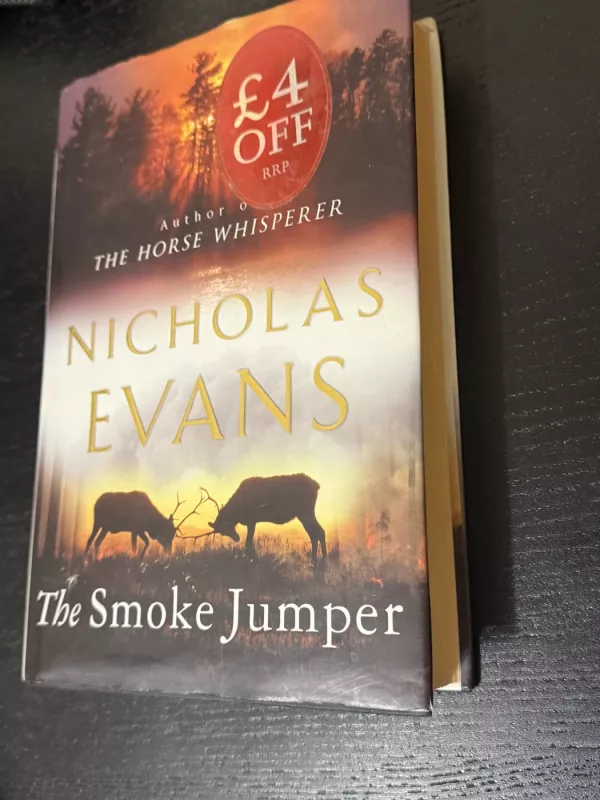 The Smoke Jumper - Nicholas Evans, knyga 3