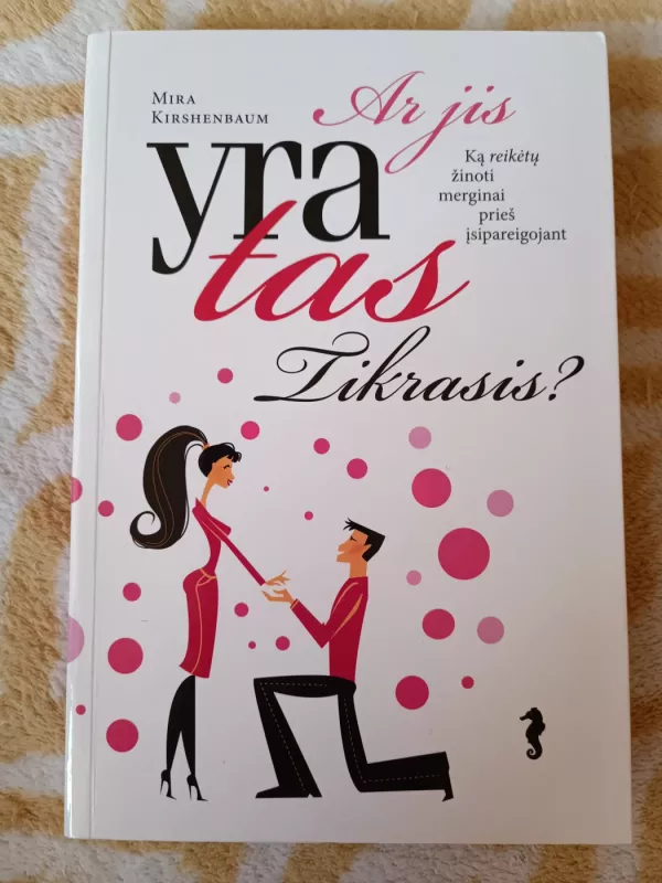 Ar jis yra tas tikrasis? - Mira Kirshenbaum, knyga 2