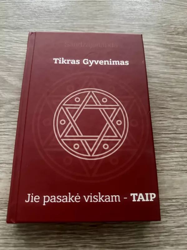 Tikras Gyvenimas. Jie pasakė viskam - TAIP - Autorių Kolektyvas, knyga 2