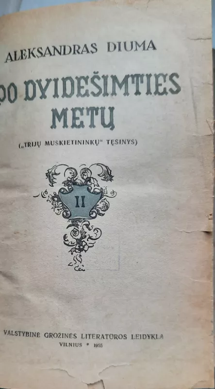 Po dvidešimties metų. II dalis. - Aleksandras Diuma, knyga 2