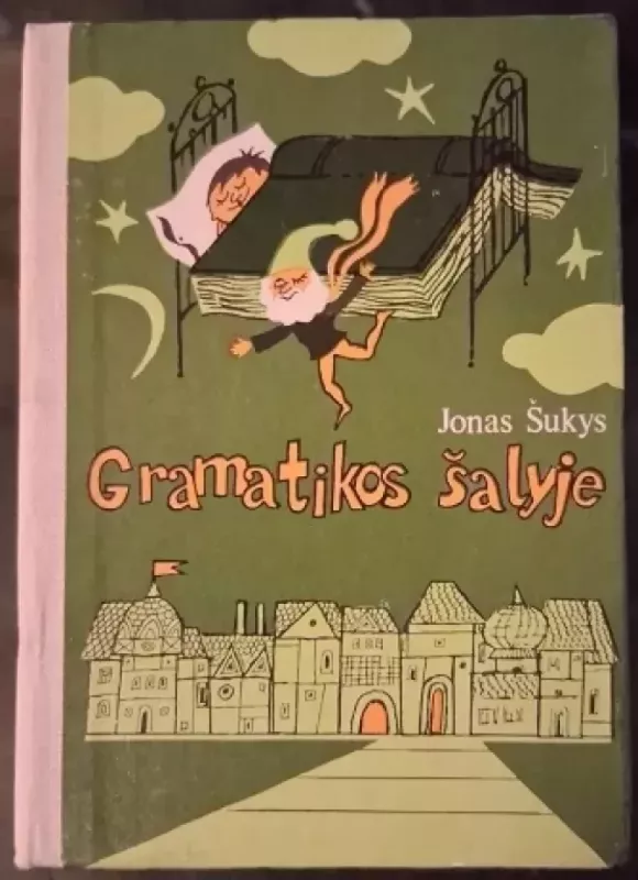 Gramatikos šalyje - Jonas Šukys, knyga 2