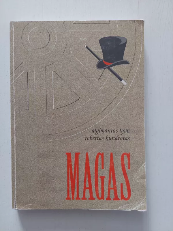 Magas - Robertas Kundrotas, Algimantas  Lyva, knyga 2