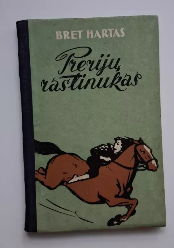 Prerijų rastinukas - Bret Hartas, knyga 2