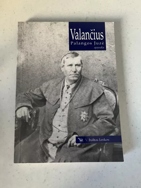 Palangos Juzė - Motiejus Valančius, knyga 2