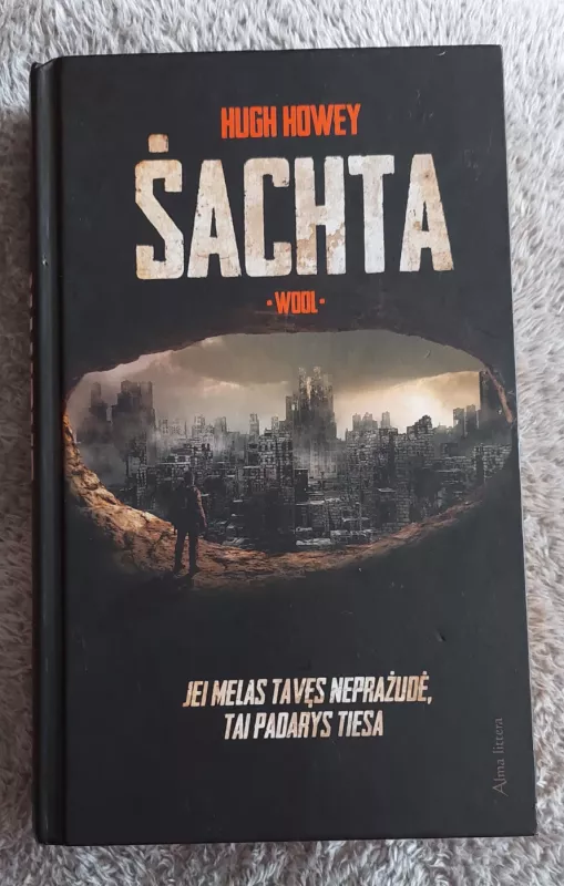 Šachta - Hugh Howey, knyga 6