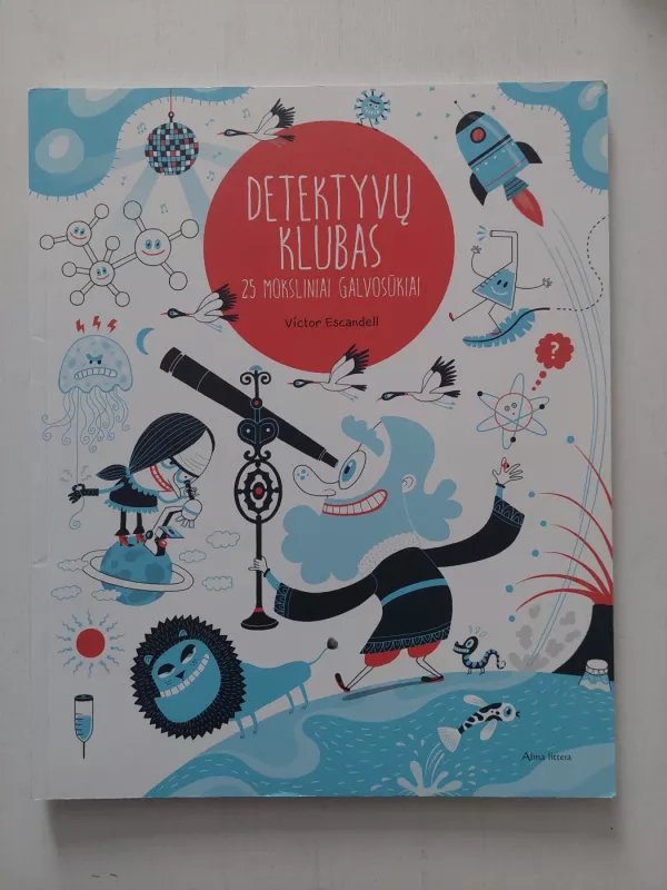 Detektyvų klubas: 25 moksliniai galvosūkiai - Victor Escandell, knyga 2