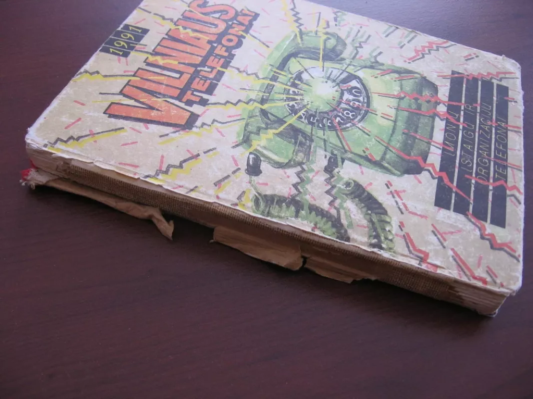 Vilniaus telefonai 1991: Vilniaus valstybinio telefonų tinklo abonentų sąrašas: Įstaigų, įmonių ir organizacijų telefonai - Autorių Kolektyvas, knyga 3