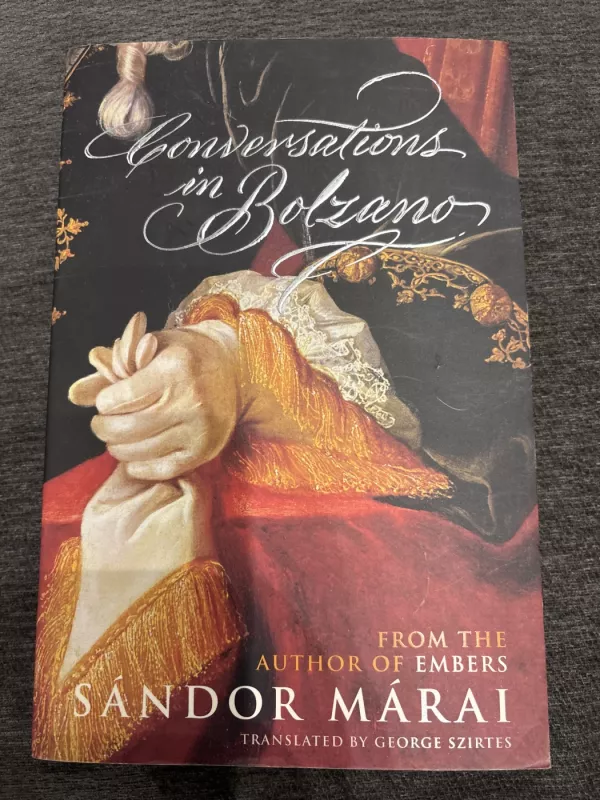 Conversations in Bolzano - Sándor Márai, knyga 2