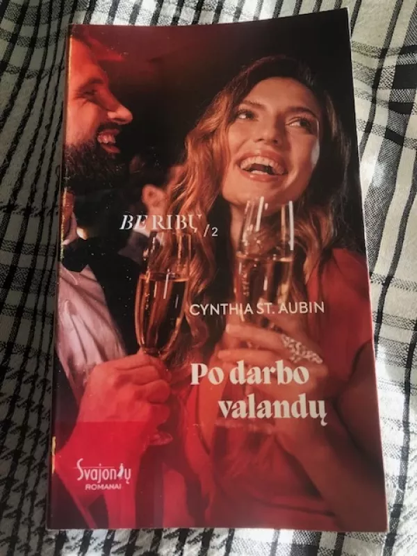 Po darbo valandų. Be ribų. Antra knyga - Cynthia St. Aubin, knyga 2