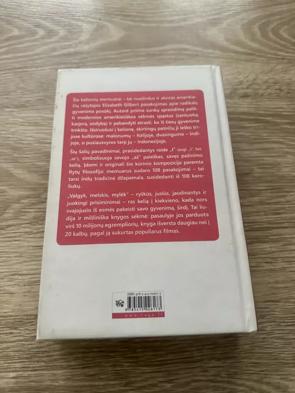 Valgyk melskis mylėk - Elizabeth Gilbert, knyga 3