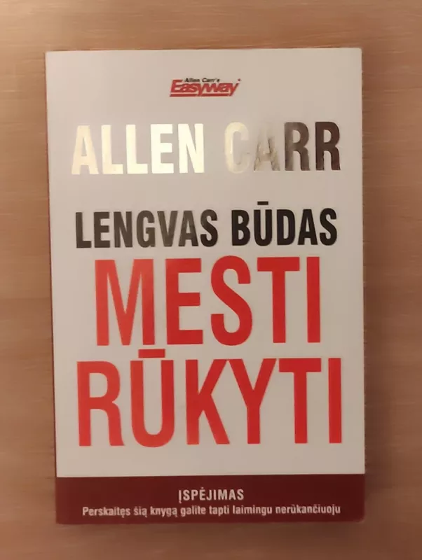 Lengvas būdas mesti rūkyti - Allen Carr, knyga 2