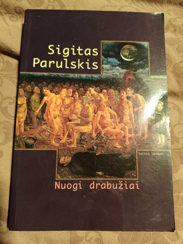 Nuogi drabužiai. Esė rinkinys - Sigitas Parulskis, knyga 2