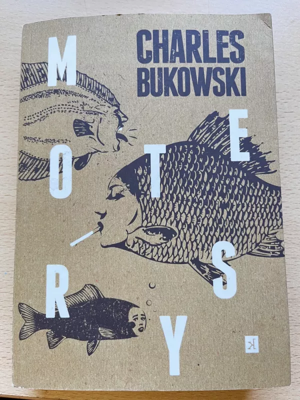 Moterys - Charles Bukowski, knyga 3
