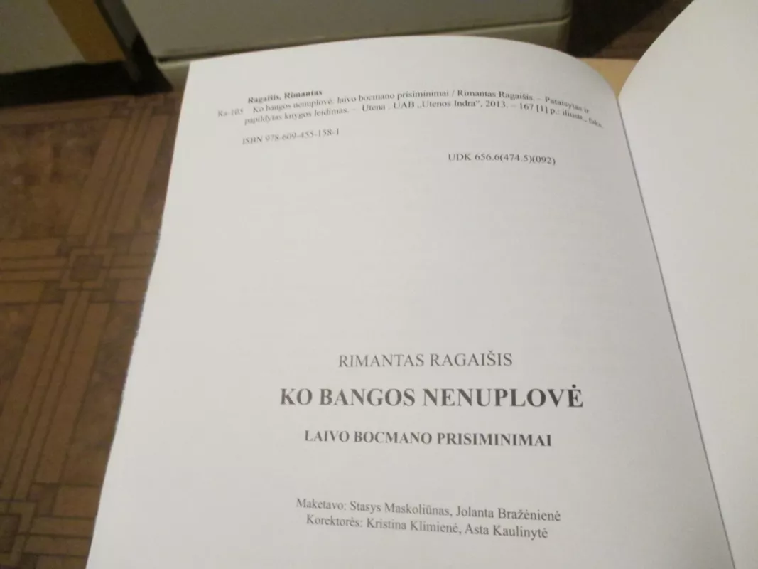 Ko bangos nenuplovė - Rimantas Ragaišis, knyga 4