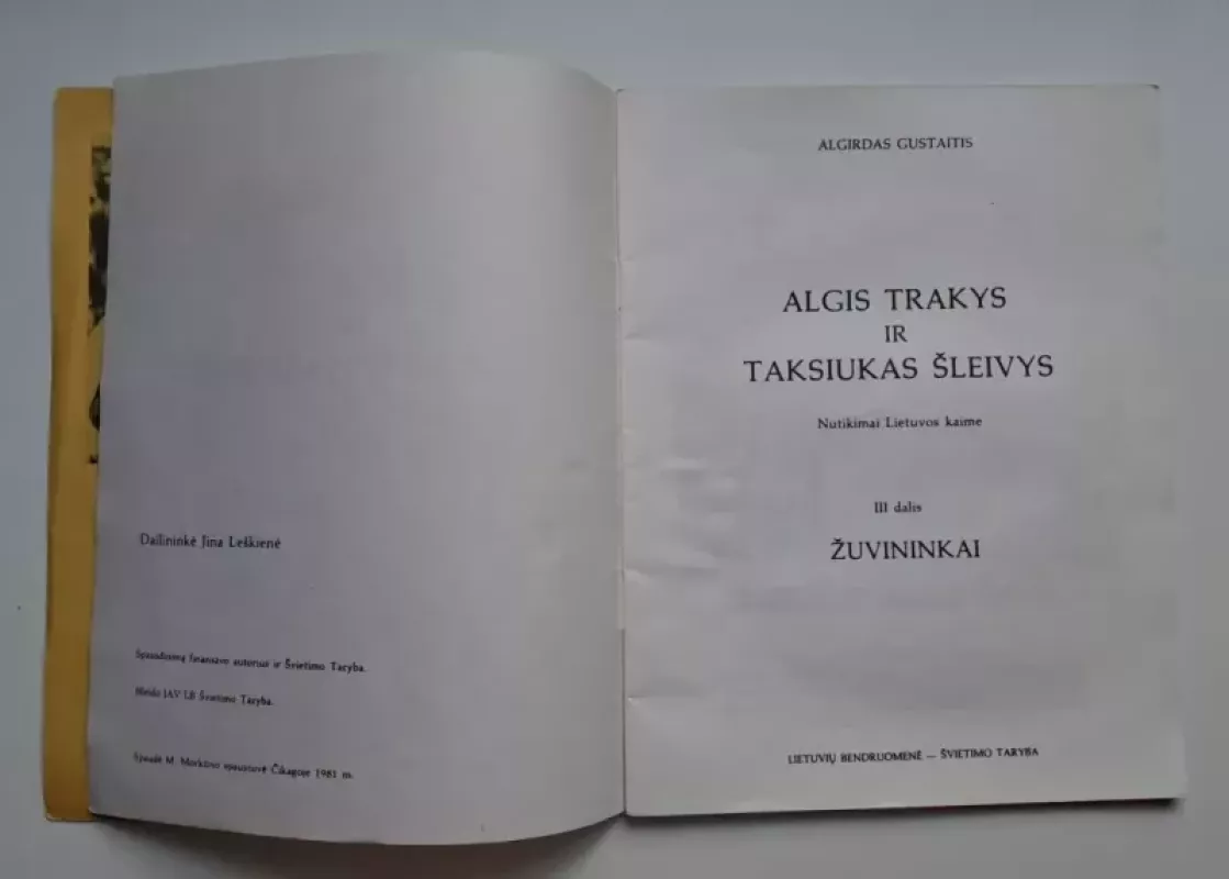 Algis Trakys ir Taksiukas Šleivys. Nutikimai kaime. III dalis Žuvininkai - Algirdas Gustaitis, knyga 5