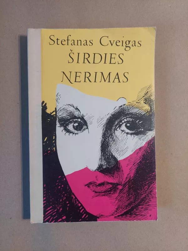 Širdies nerimas - Stefan Zweig, knyga 2