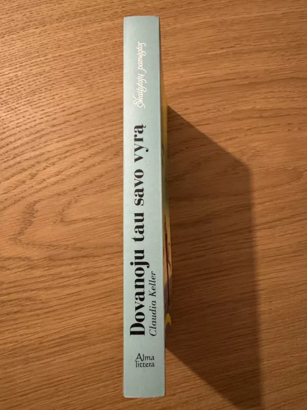 Dovanoju tau savo vyrą - Claudia Keller, knyga 3