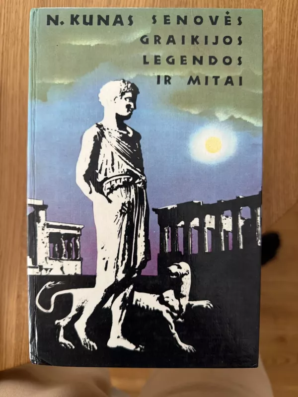 Senovės Graikijos legendos ir mitai - Nikolajus Kunas, knyga 2