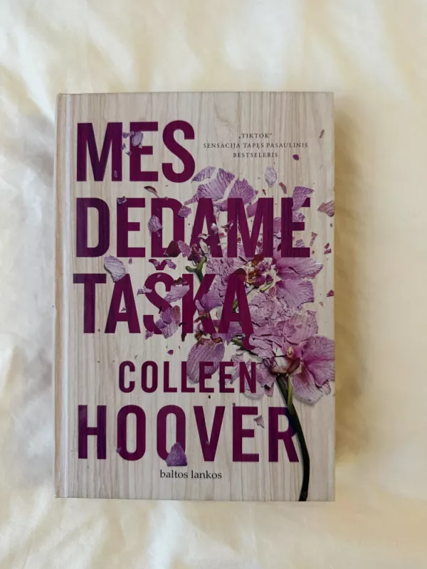 Mes dedame tašką - Colleen Hoover, knyga 2