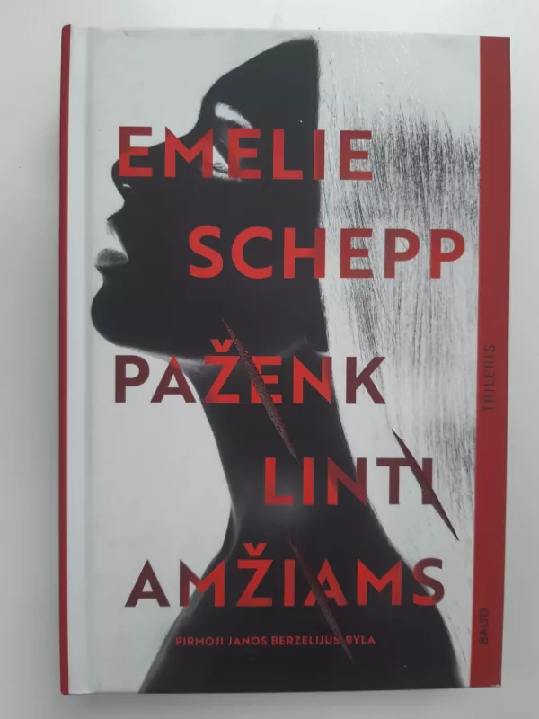 Paženklinti amžiams - Emelie Schepp, knyga 2