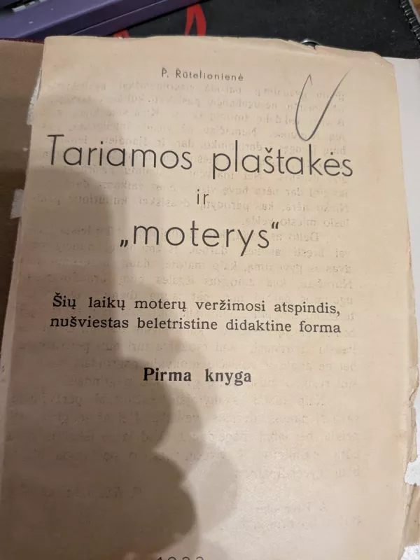 Tariamos plaštakės ir moterys. Pirma knyga - P. Rūtelionienė, knyga 3