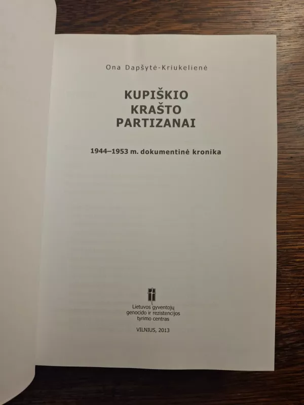 Kupiškio krašto partizanai - Ona Dapšytė - Kriukelienė, knyga 3