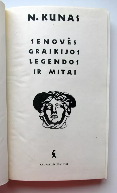 Senovės Graikijos legendos ir mitai - N. Kunas, knyga 3