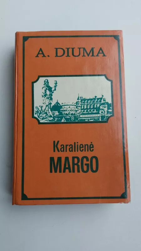 Karalienė Margo - Aleksandras Diuma, knyga 2