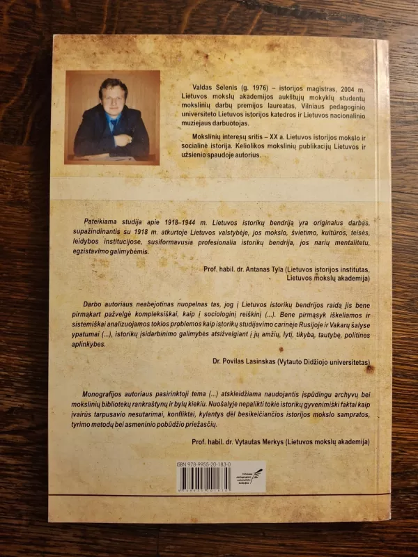 Lietuvos istorikų bendrija 1918-1944 metais: kolektyvinės biografijos tyrimas - Valdas Selenis, knyga 4