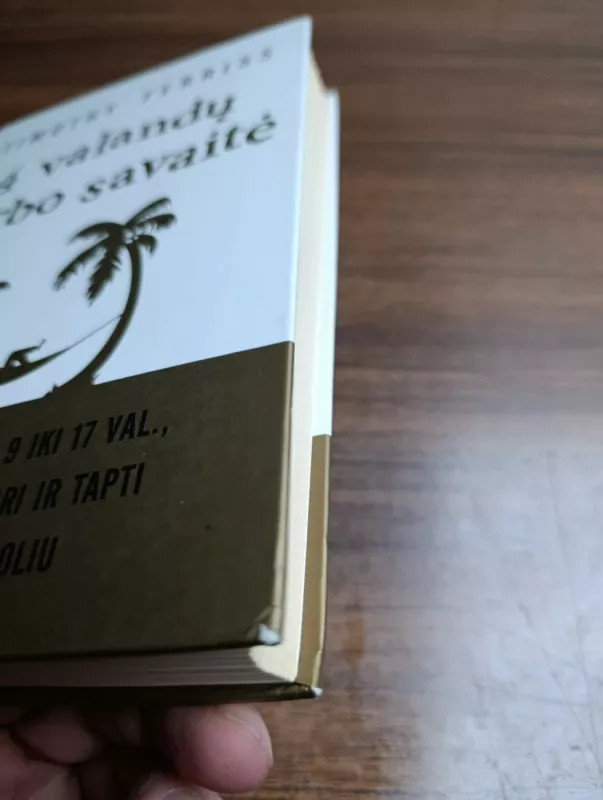 4 valandų darbo savaitė - Timothy Ferris, knyga 3