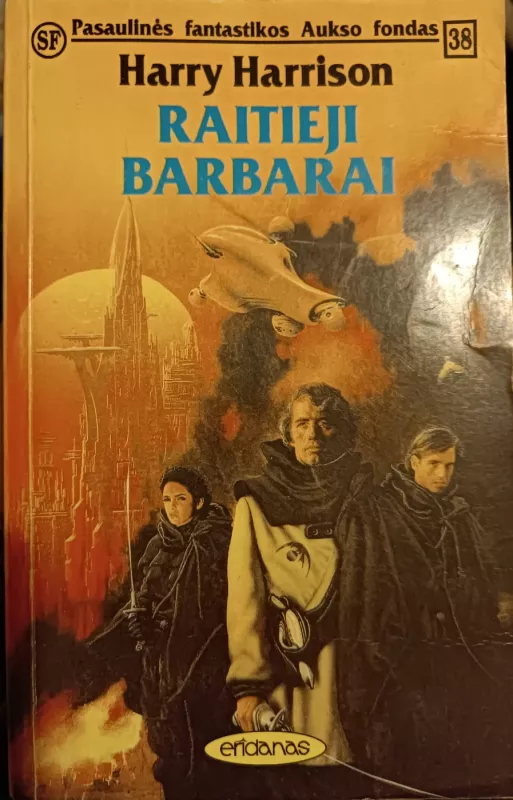 Raitieji barbarai - Harry Harrison, knyga 2