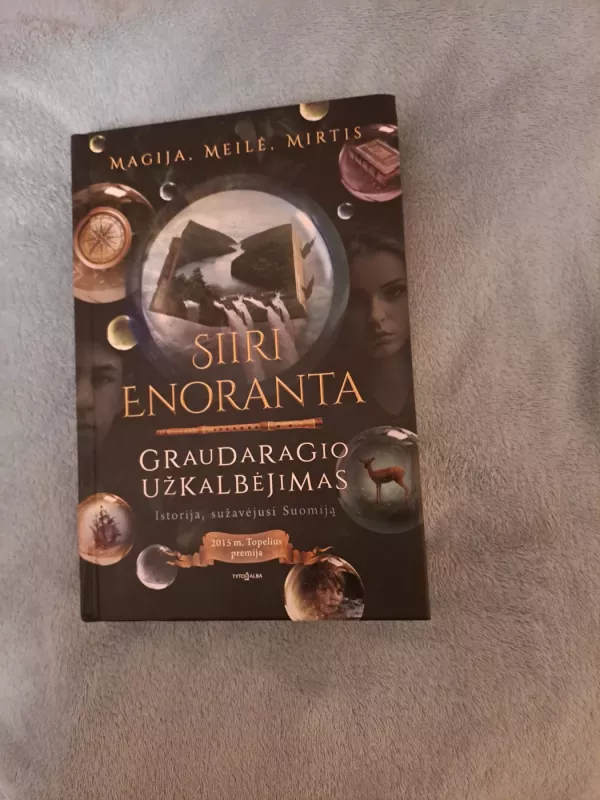 Graudaragio užkalbėjimas - Siiri Enoranta, knyga 3