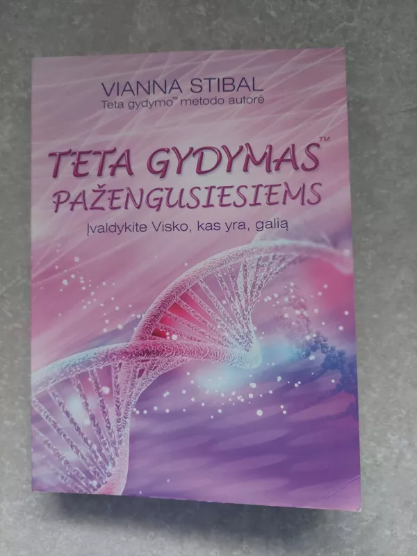Teta gydymas pažengusiems - Vianna Stibal, knyga 2
