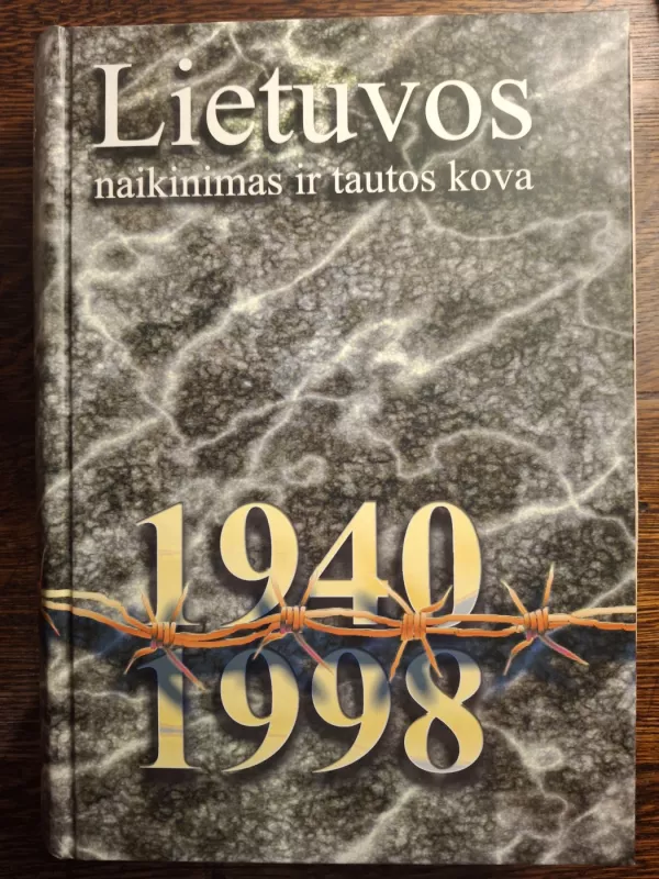 Lietuvos naikinimas ir tautos kova (1940-1998 m.) - Izidorius Ignatavičius, knyga 2