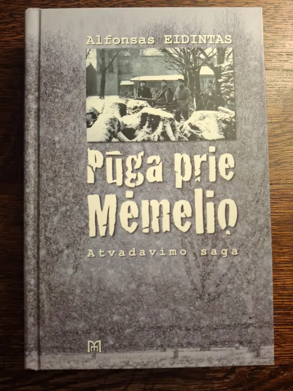 Pūga prie Mėmelio - Alfonsas Eidintas, knyga 2